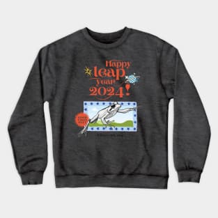 Happy Leap Year! Crewneck Sweatshirt